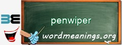 WordMeaning blackboard for penwiper